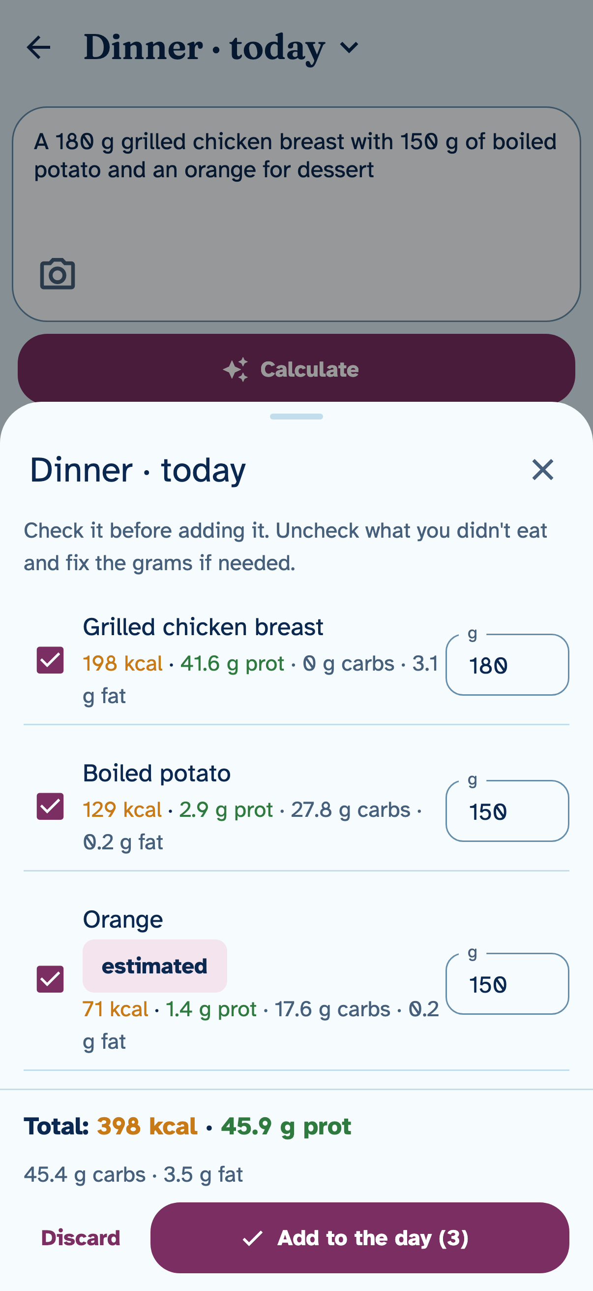 An example in Evzi: a dinner typed as one sentence comes out food by food (chicken breast, a boiled potato and an estimated orange), totaling 398 kcal and 45.9 g of protein, ready to review before adding it to the day.